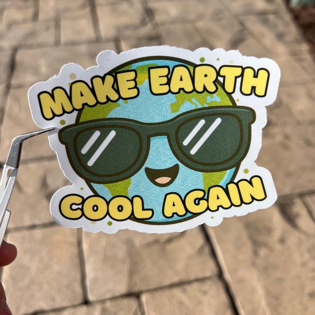 "Make Earth Cool Again" Sticker