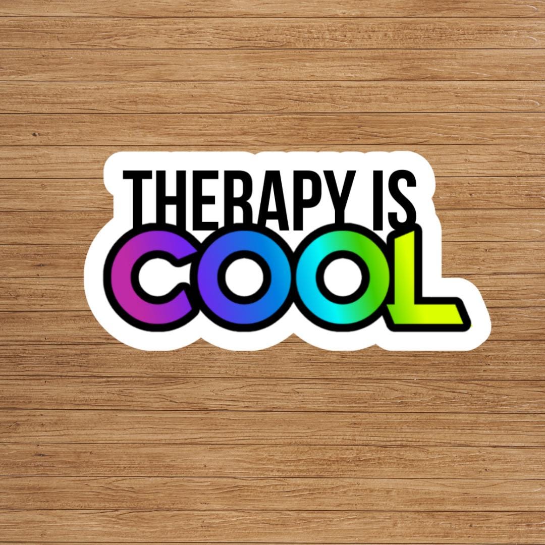 Therapy Is Cool Vinyl Sticker: Sarcastic Humor, Funny Therapist Sticker, Laptop Decal, Water Bottle Sticker, Therapy