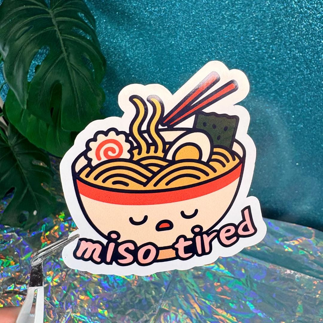 Miso Tired Ramen Vinyl Sticker