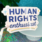 Human Rights Enthusiast Vinyl Sticker
