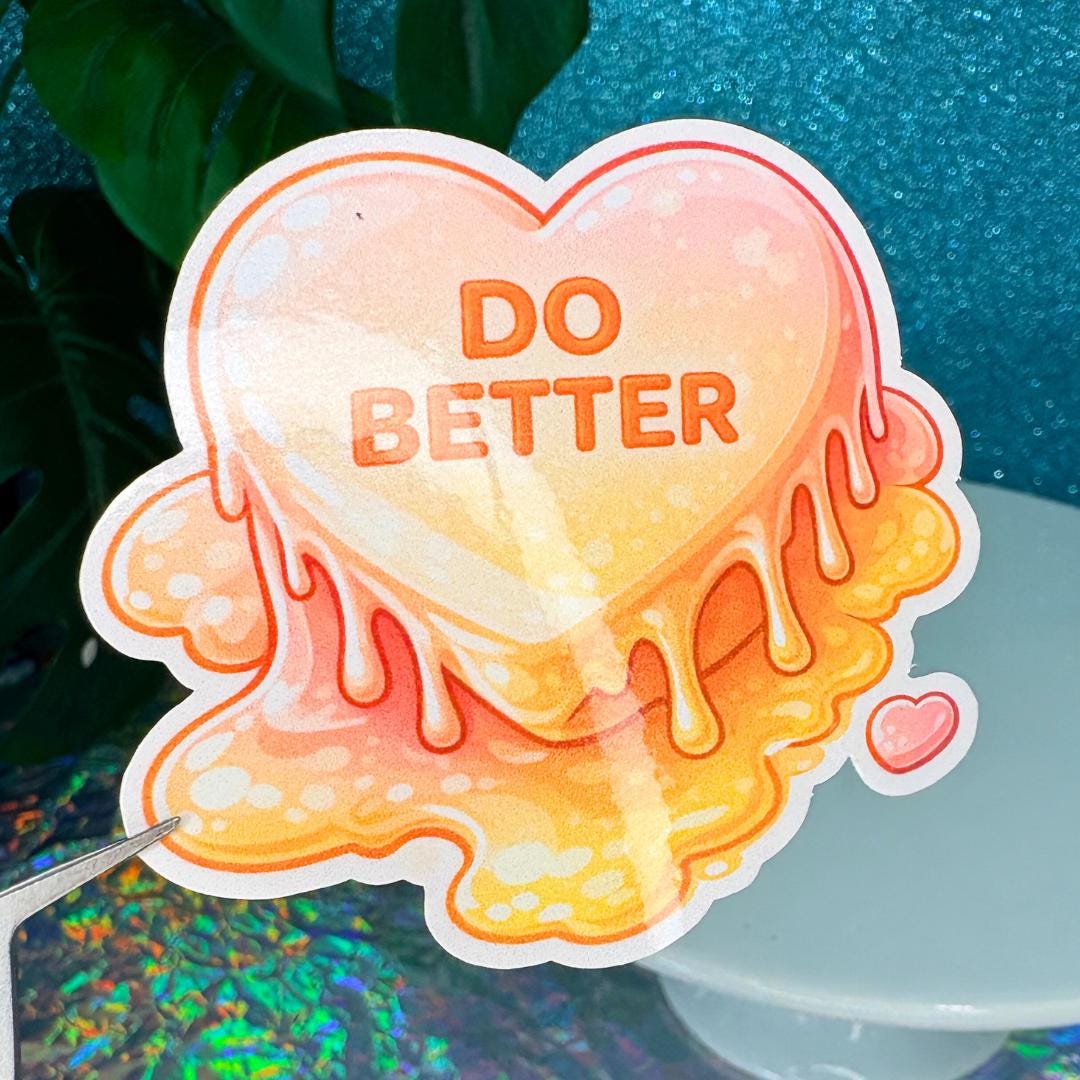 Do Better Conversation Heart Vinyl Sticker