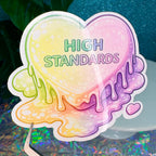 High Standards Conversation Heart Vinyl Sticker