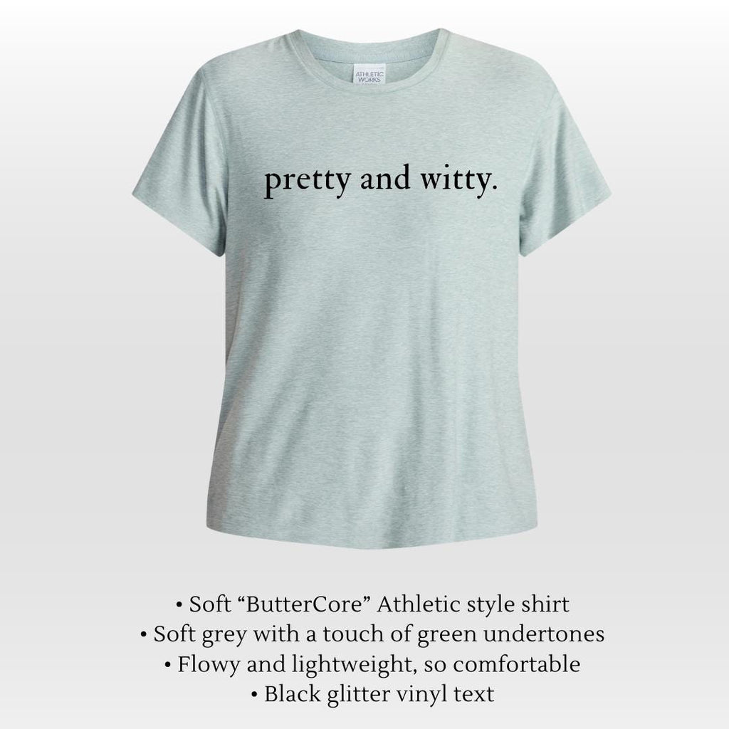 Pretty and Witty Shirt