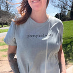 Pretty and Witty Shirt